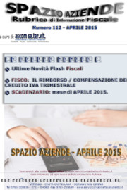 Spazio Aziende – Aprile 2015 n. 112 » IL RIMBORSO / COMPENSAZIONE DEL CREDITO IVA TRIMESTRALE