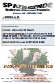 SPAZIO AZIENDE – n. 118 Ottobre 2015 » LA COMUNICAZIONE DEI BENI AI SOCI / FAMILIARI, DEI FINANZIAMENTI E DELLE CAPITALIZZAZIONI PER IL 2014