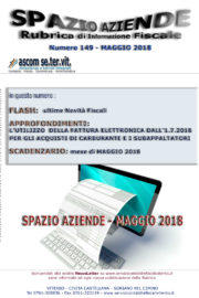 LA FATTURA ELETTRONICA DALL’1.7.2018 PER I CARBURANTI E I SUBAPPALTATORI   « Spazio Aziende – n. 149 Maggio 2018»