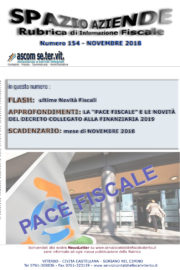 LA “PACE FISCALE” E LE NOVITÀ DEL  DECRETO COLLEGATO ALLA FINANZIARIA 2019 « Spazio Aziende – n. 154 Novembre 2018»